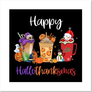 Happy Hallothanksmas Coffee Latte Halloween Thanksgiving T-Shirt Posters and Art